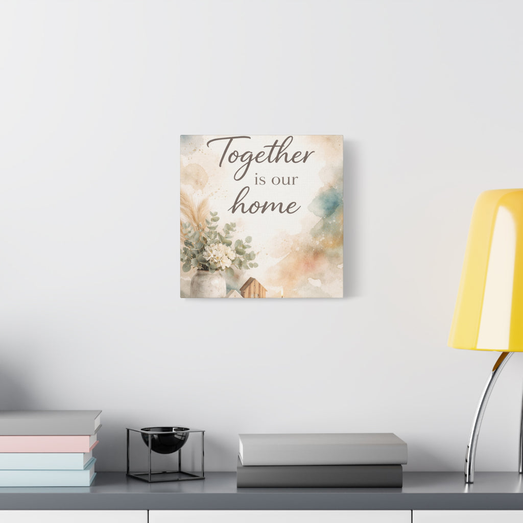 Together Is Our Home Floral Inspirational Decor Canvas Wall Art