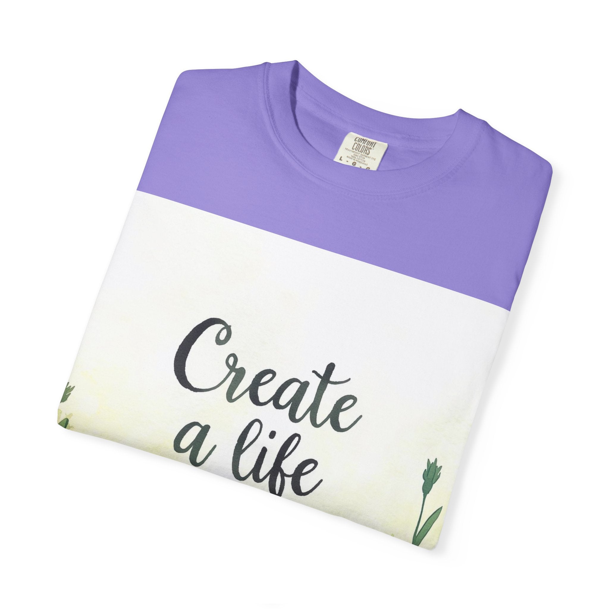 Create a Life You Love Relaxed-Fit T-Shirt