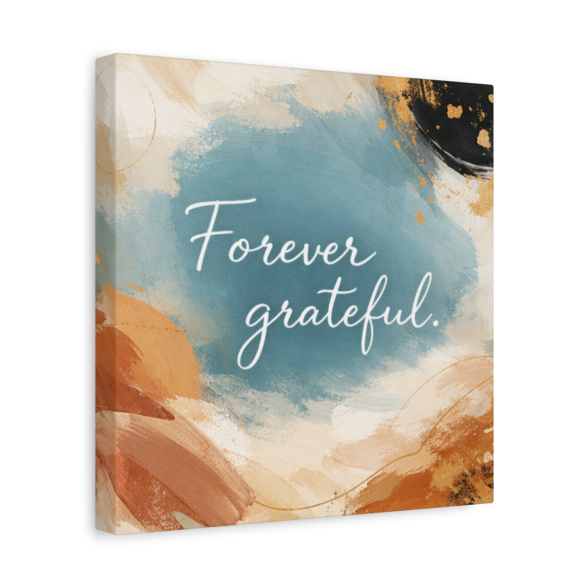 Forever Grateful Canvas Wall Art Inspirational Abstract Home Decor