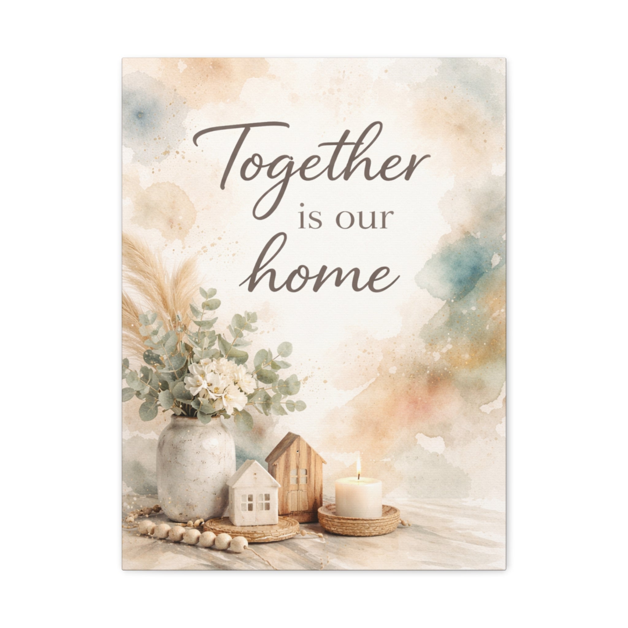 Together Is Our Home Floral Inspirational Decor Canvas Wall Art