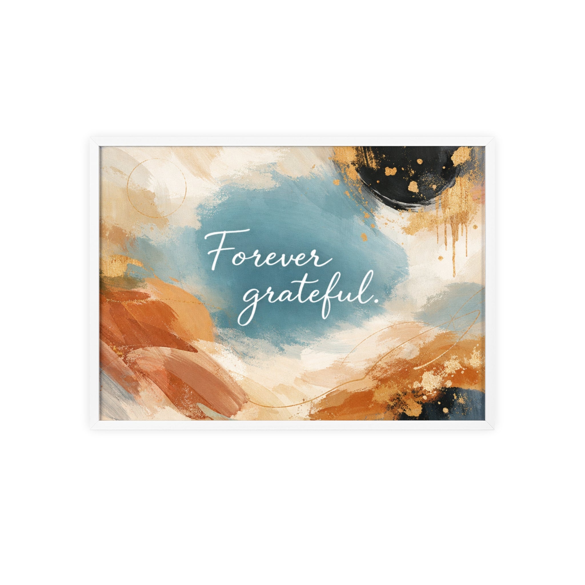 Forever Grateful Framed Poster Abstract Watercolor Wall Art
