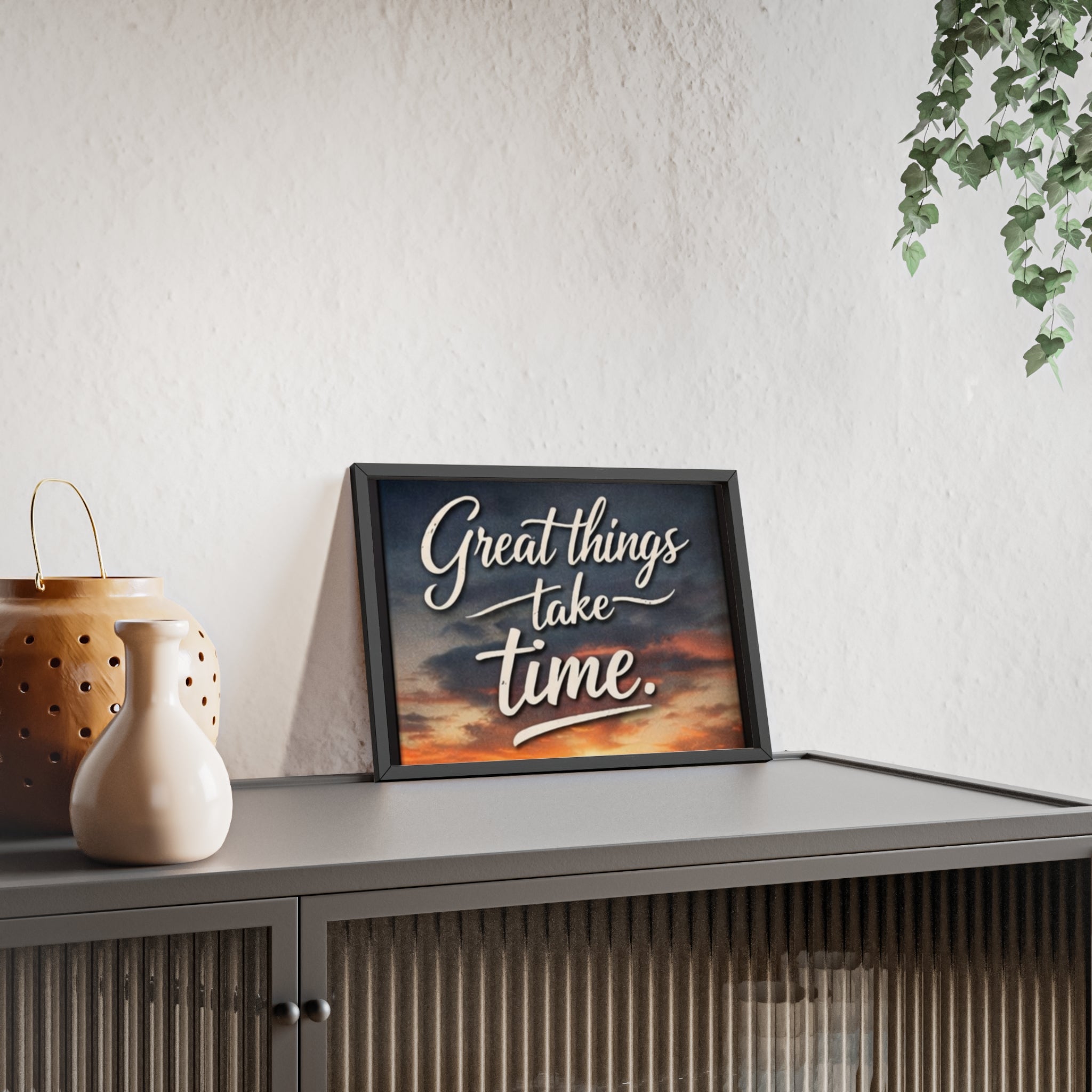 Great Things Take Time Framed Poster