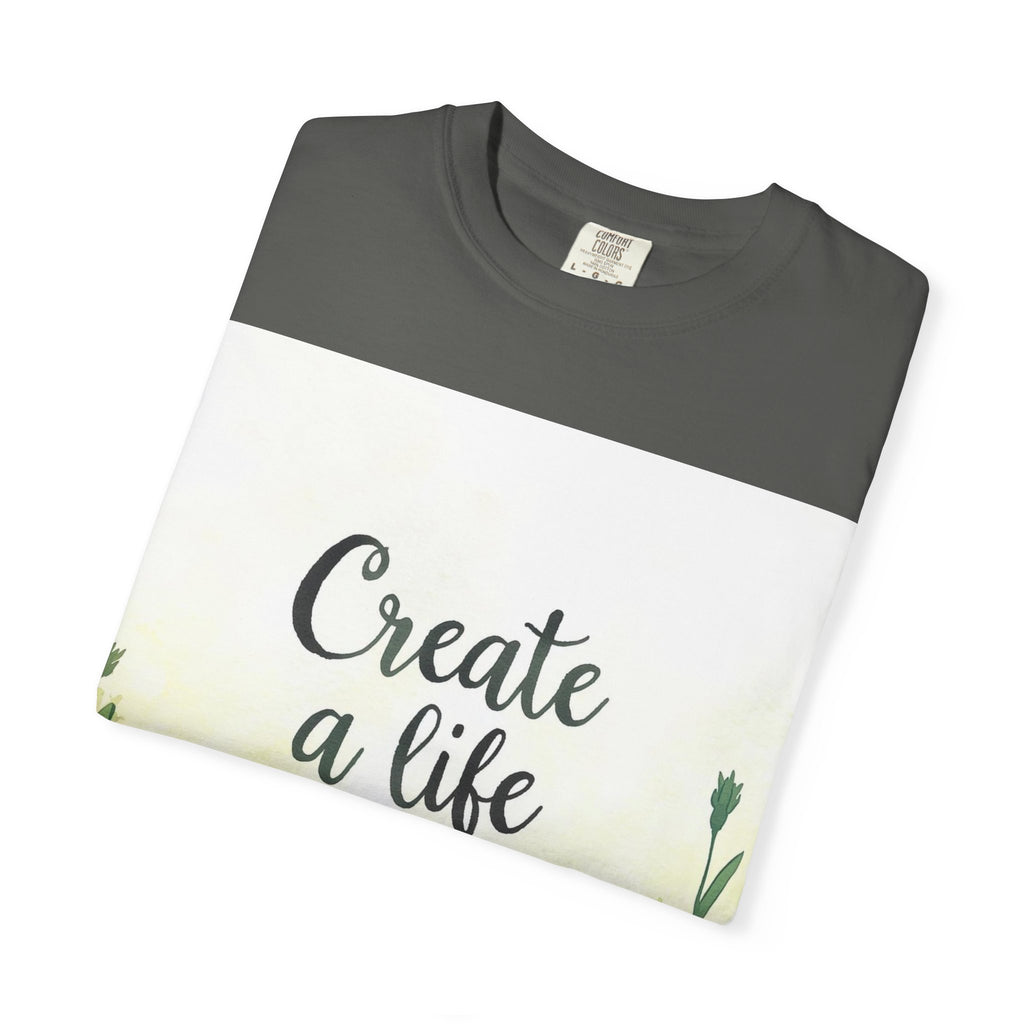Create a Life You Love Relaxed-Fit T-Shirt
