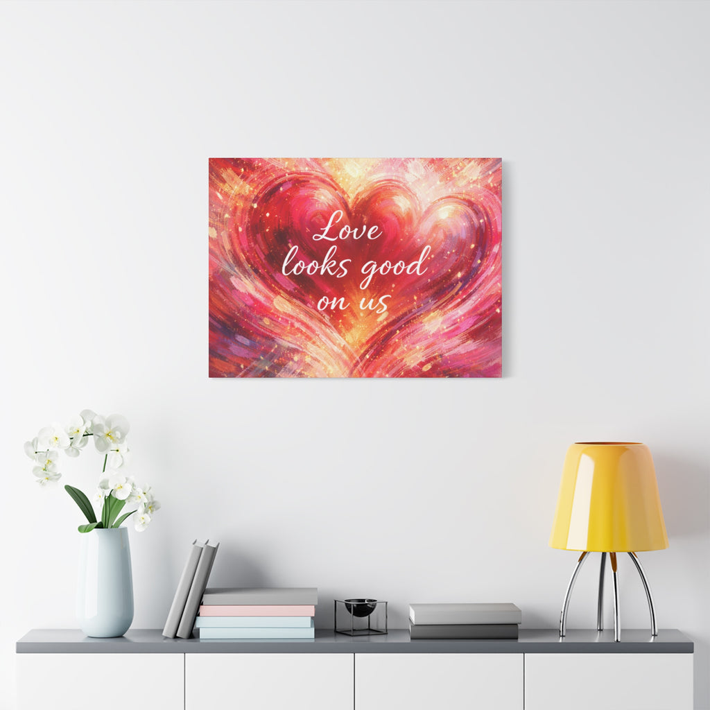 Love Looks Good On Us Matte Canvas Wall Art