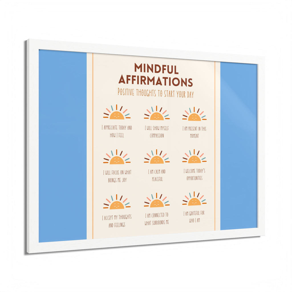 Mindful Affirmations: Positive Thoughts to Start Your Day Framed Poster