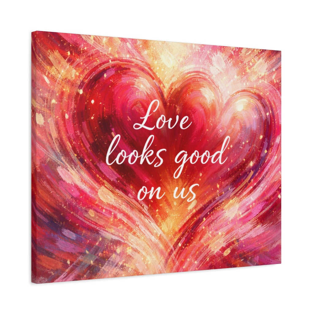 Love Looks Good On Us Matte Canvas Wall Art