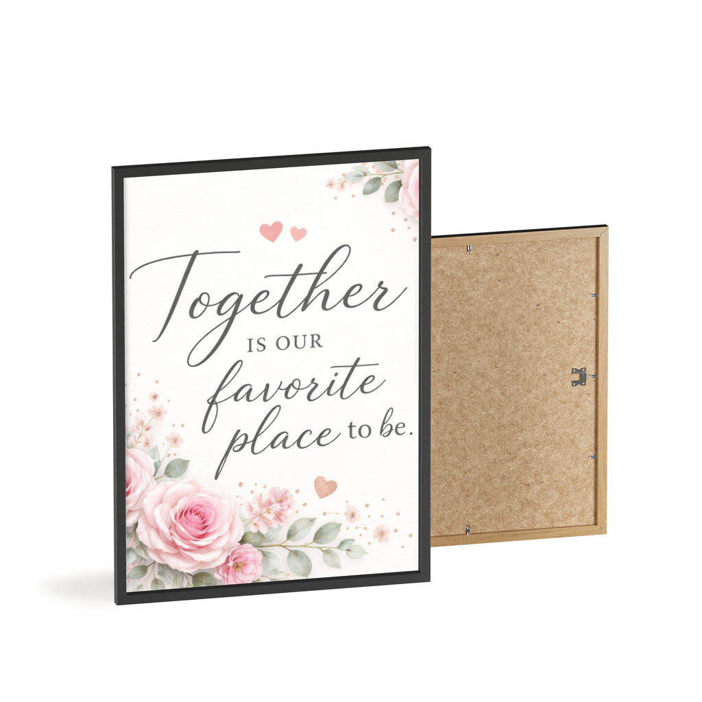 Together Is Our Favorite Place To Be Framed Floral Wall Art
