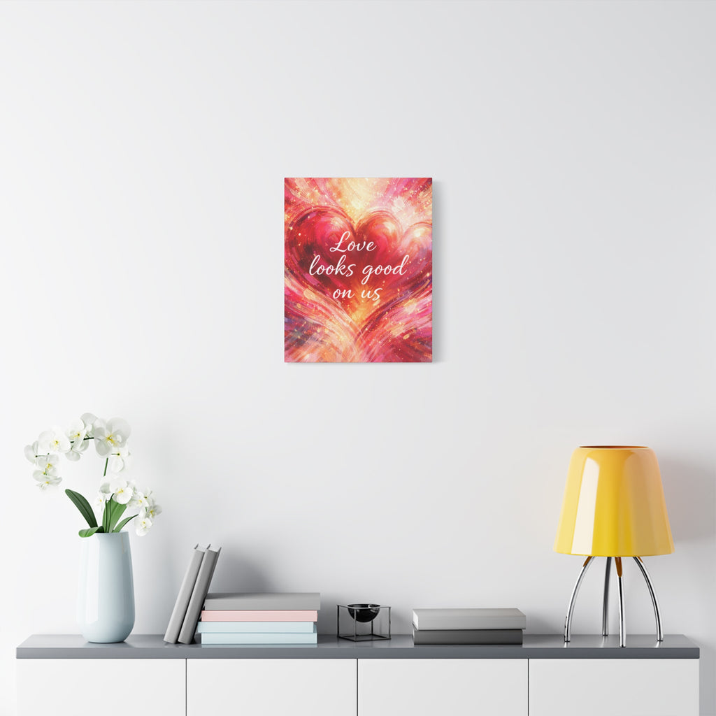 Love Looks Good On Us Matte Canvas Wall Art