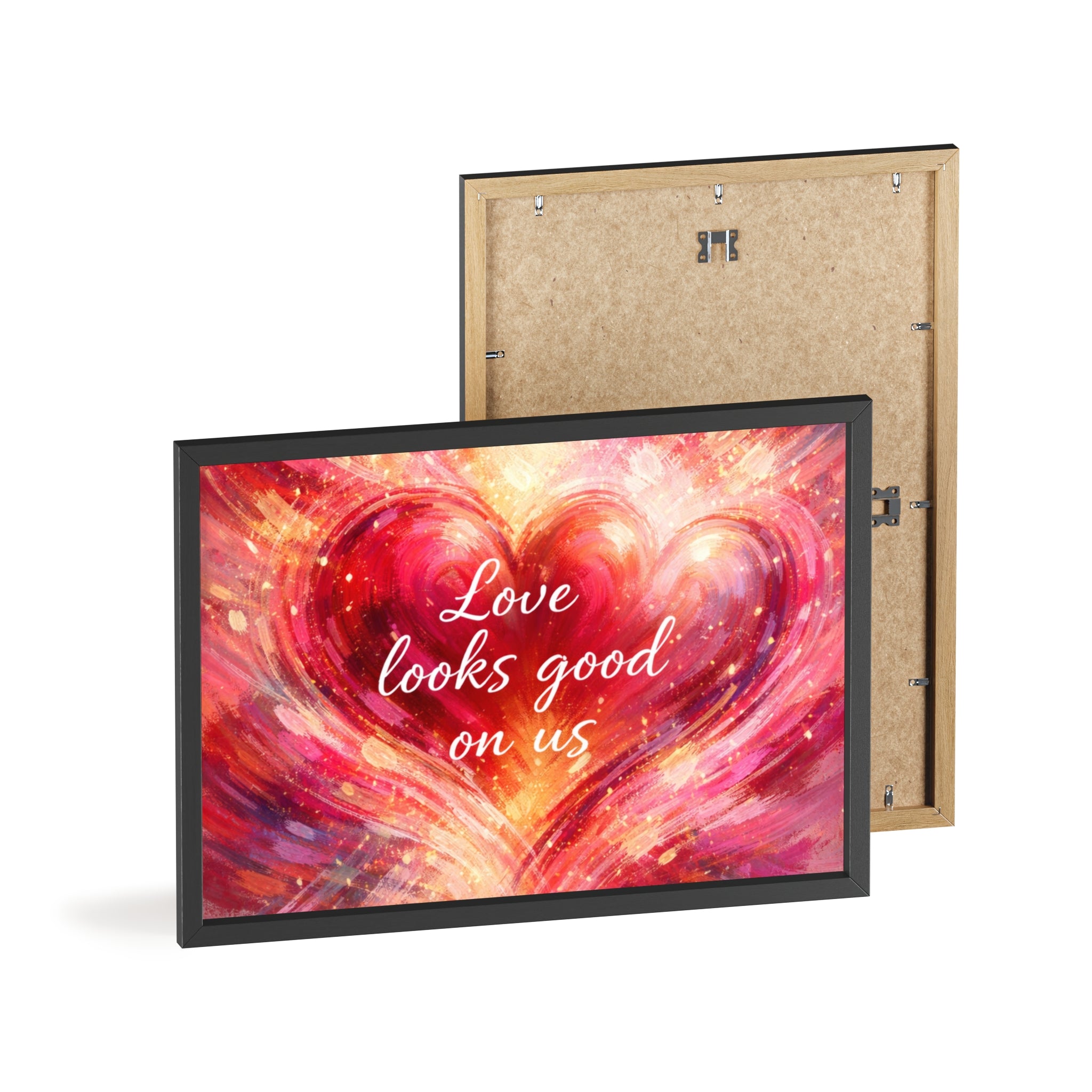 Love Looks Good on Us Romantic Wall Art Framed Heart Poster
