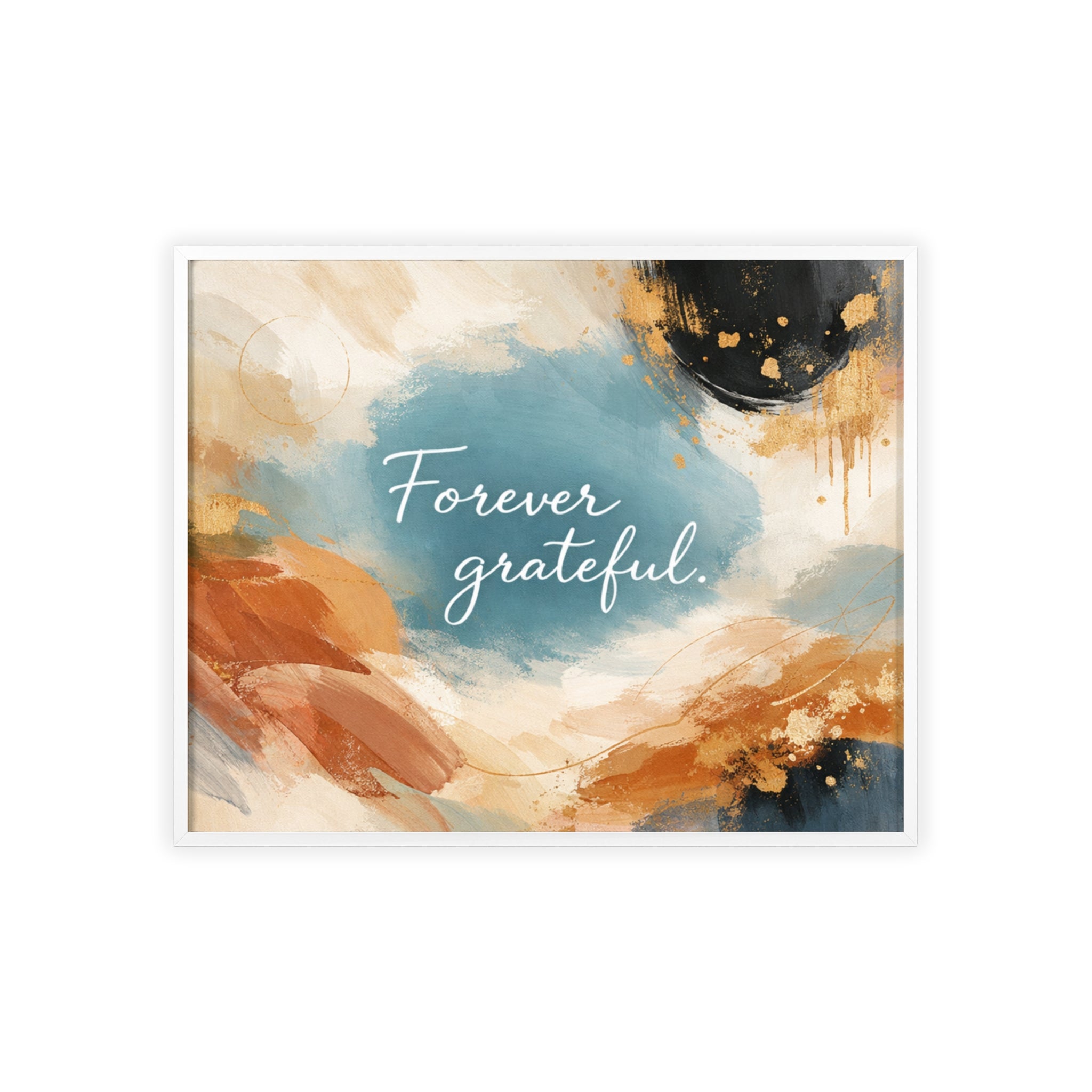 Forever Grateful Framed Poster Abstract Watercolor Wall Art