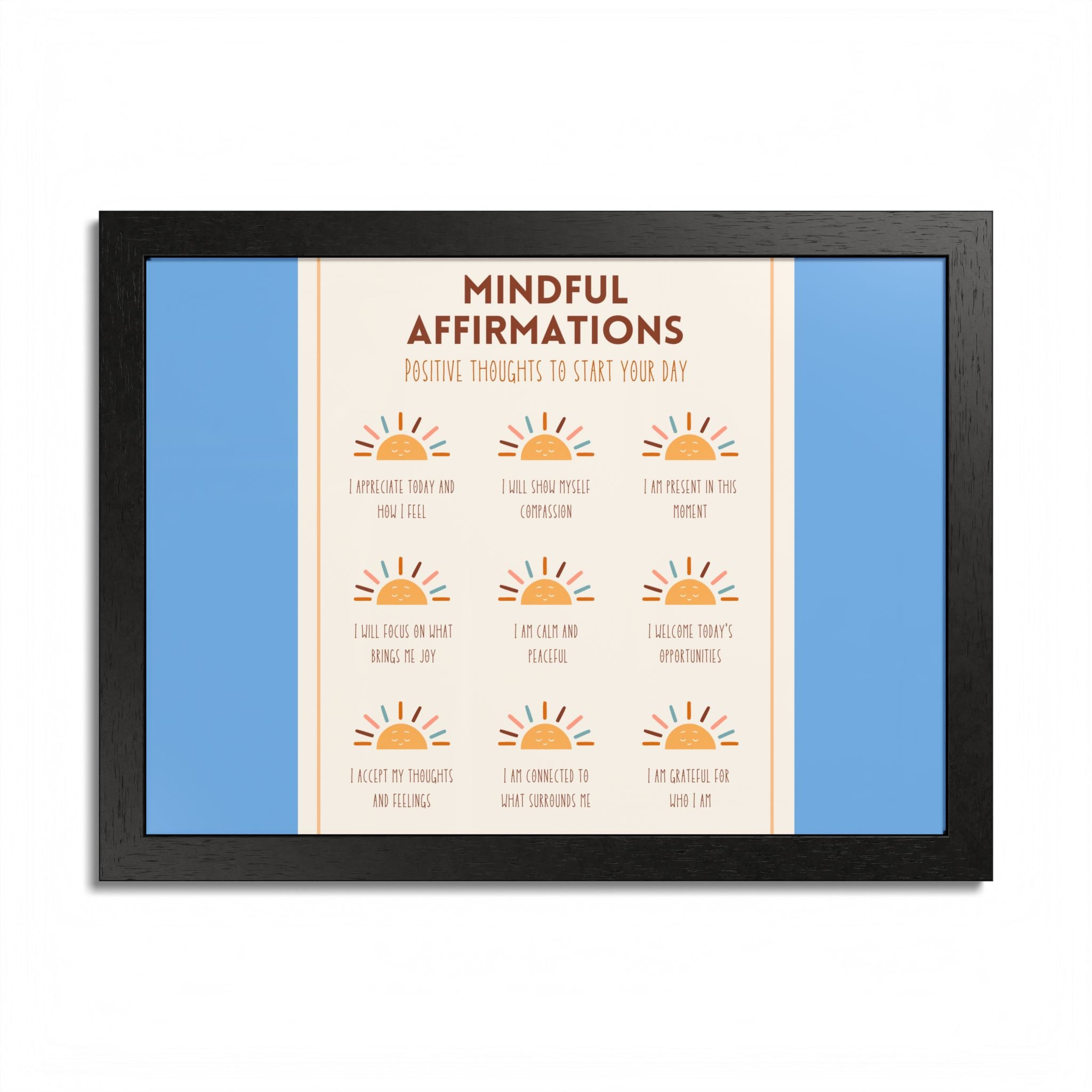 Mindful Affirmations: Positive Thoughts to Start Your Day Framed Poster