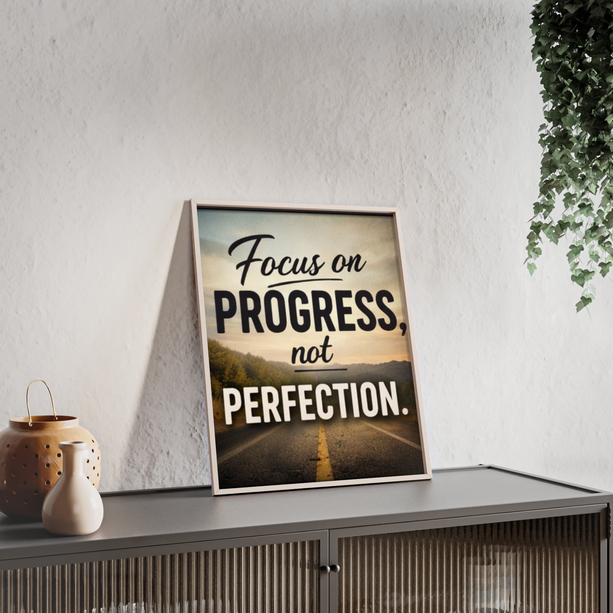 Focus on Progress Not Perfection Framed Poster — Motivational Wall Art