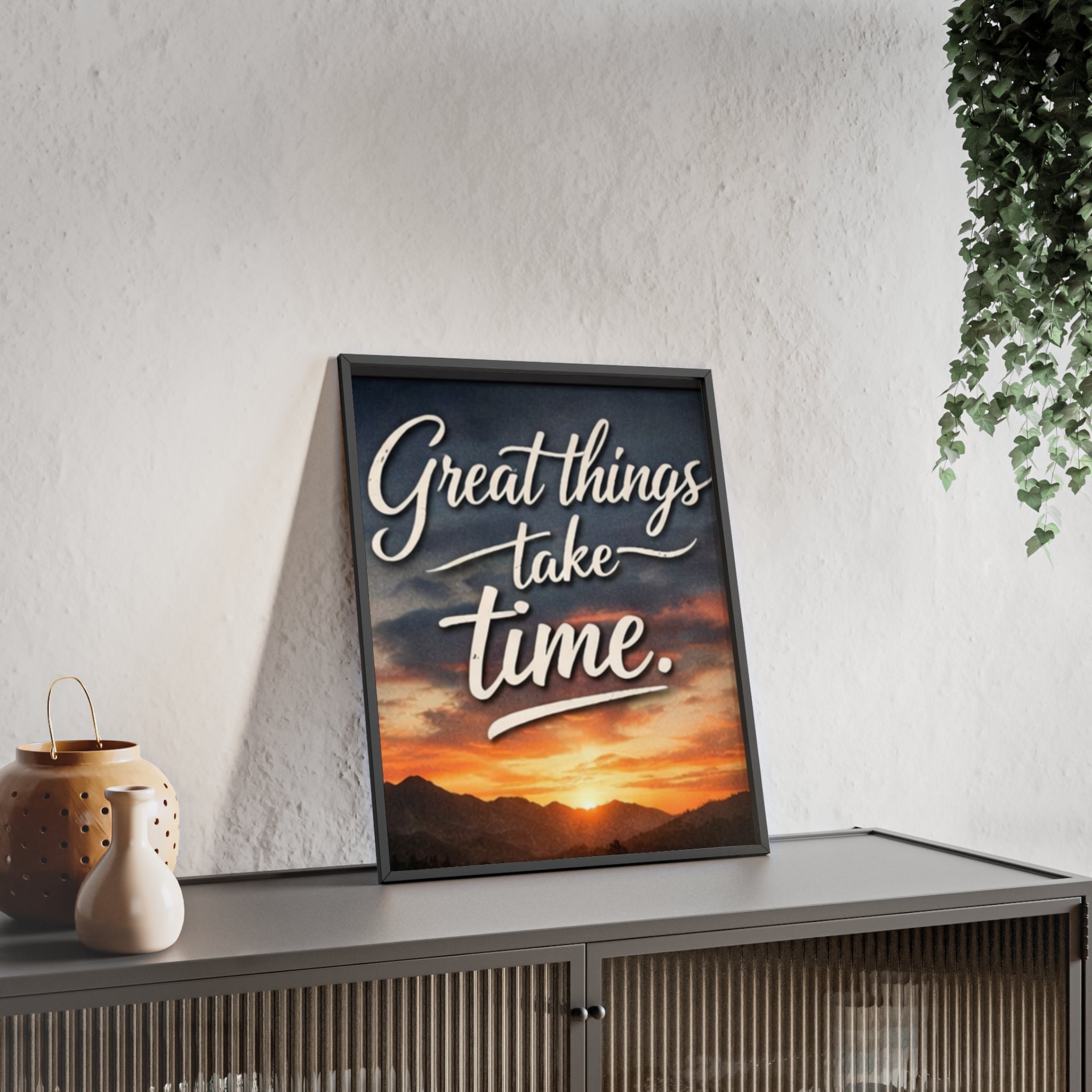 Great Things Take Time Framed Poster