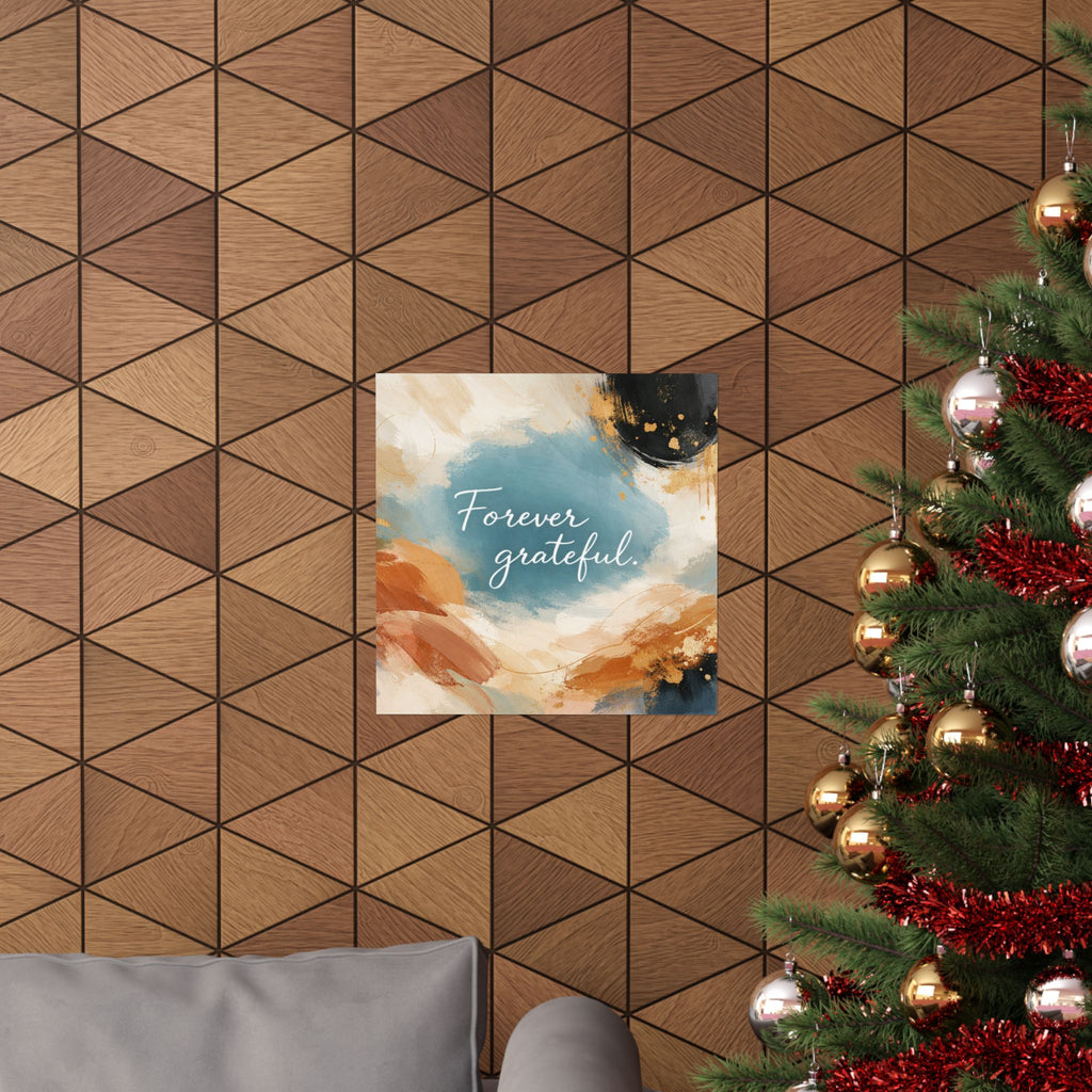 Forever Grateful Matte Poster Abstract Watercolor Wall Art