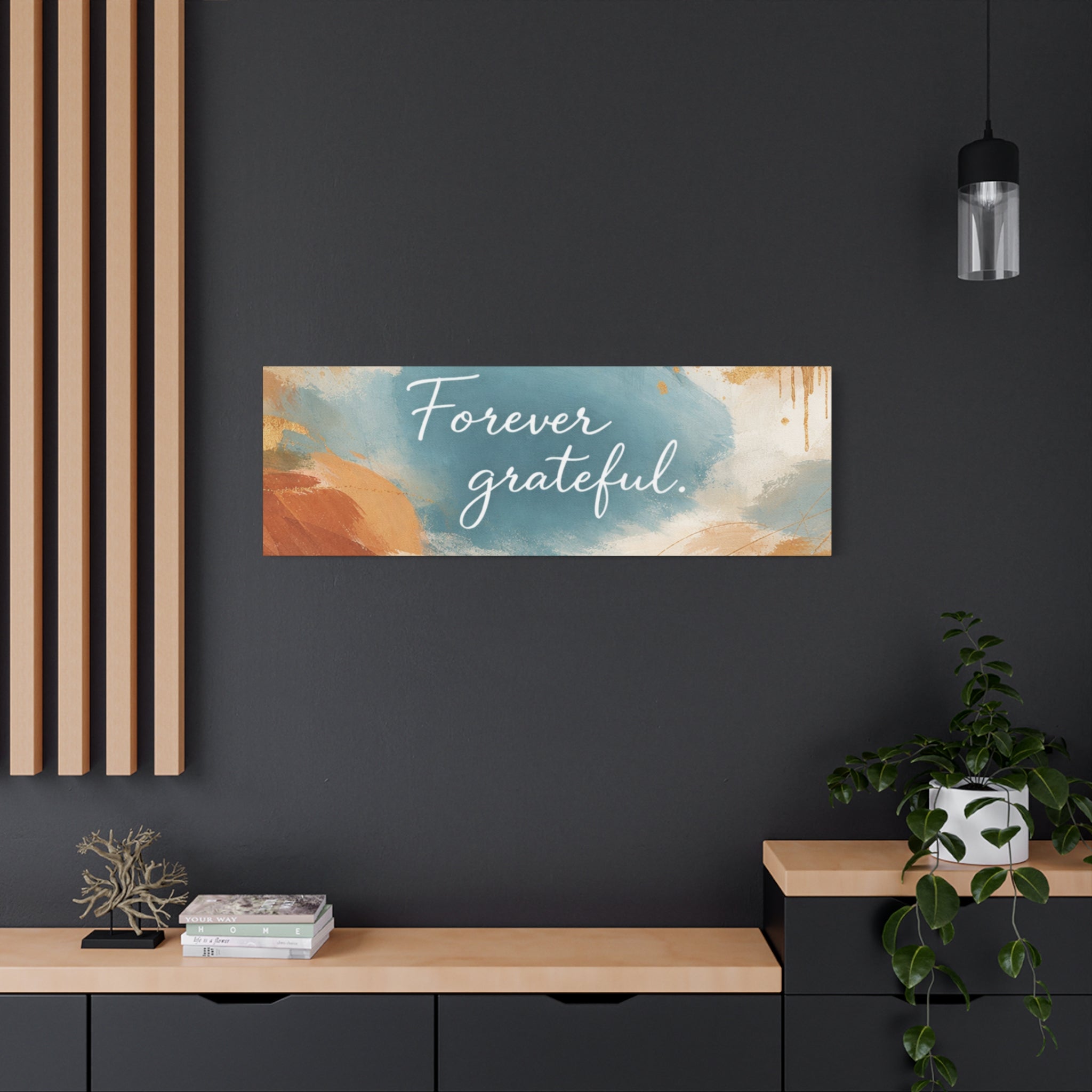 Forever Grateful Canvas Wall Art Inspirational Abstract Home Decor