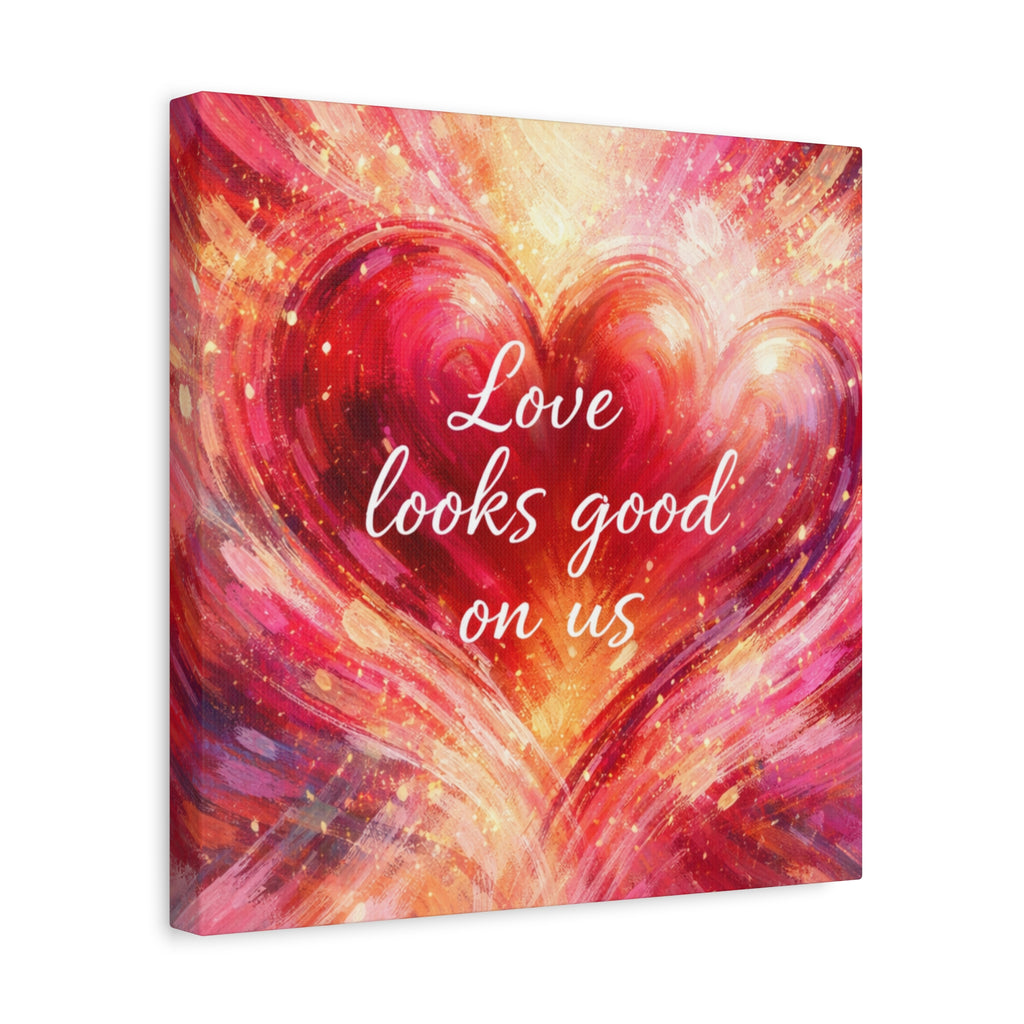 Love Looks Good On Us Matte Canvas Wall Art