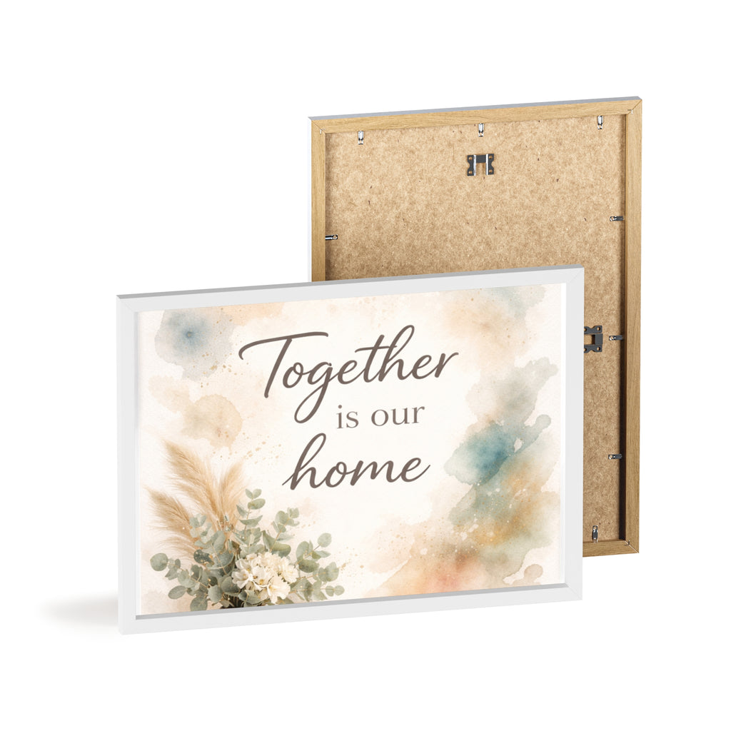 Together Is Our Home Framed Poster Cozy Watercolor Floral Wall Art