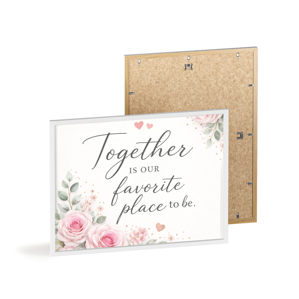Together Is Our Favorite Place To Be Framed Floral Wall Art