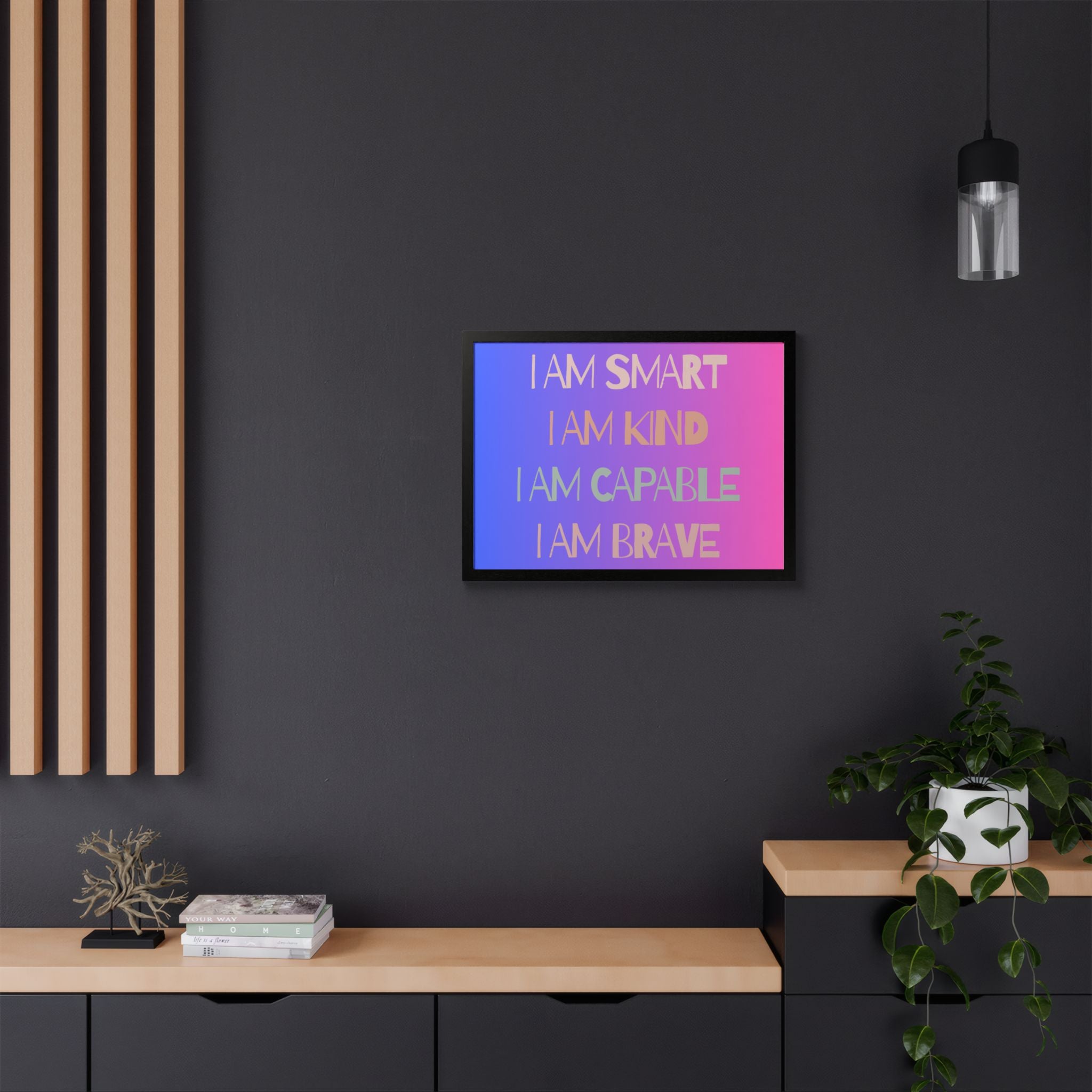 I Am Smart I Am Kind I Am Capable I Am Brave Affirmation Wall Art Poster