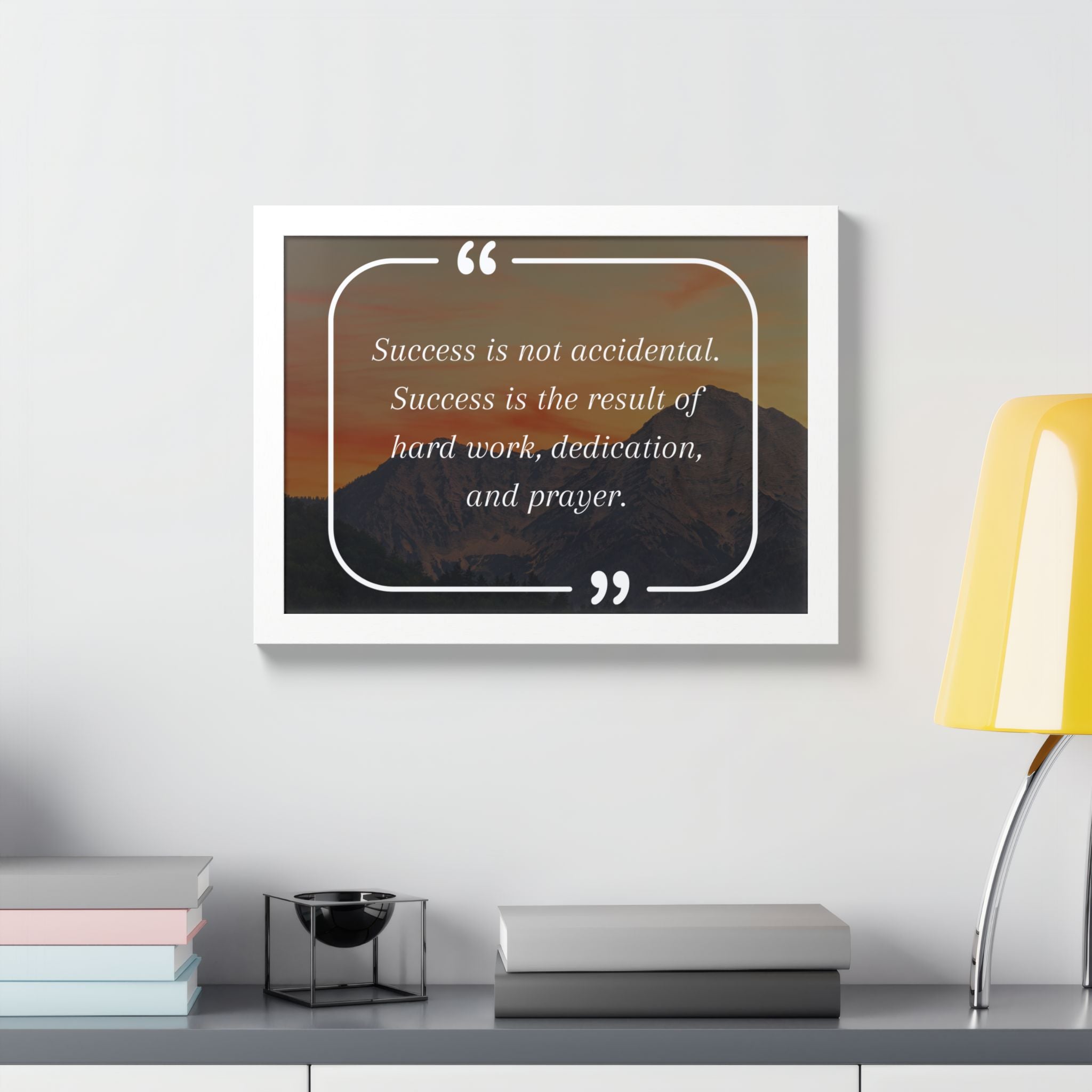 Success Is Not Accidental Multi-Color Framed Poster