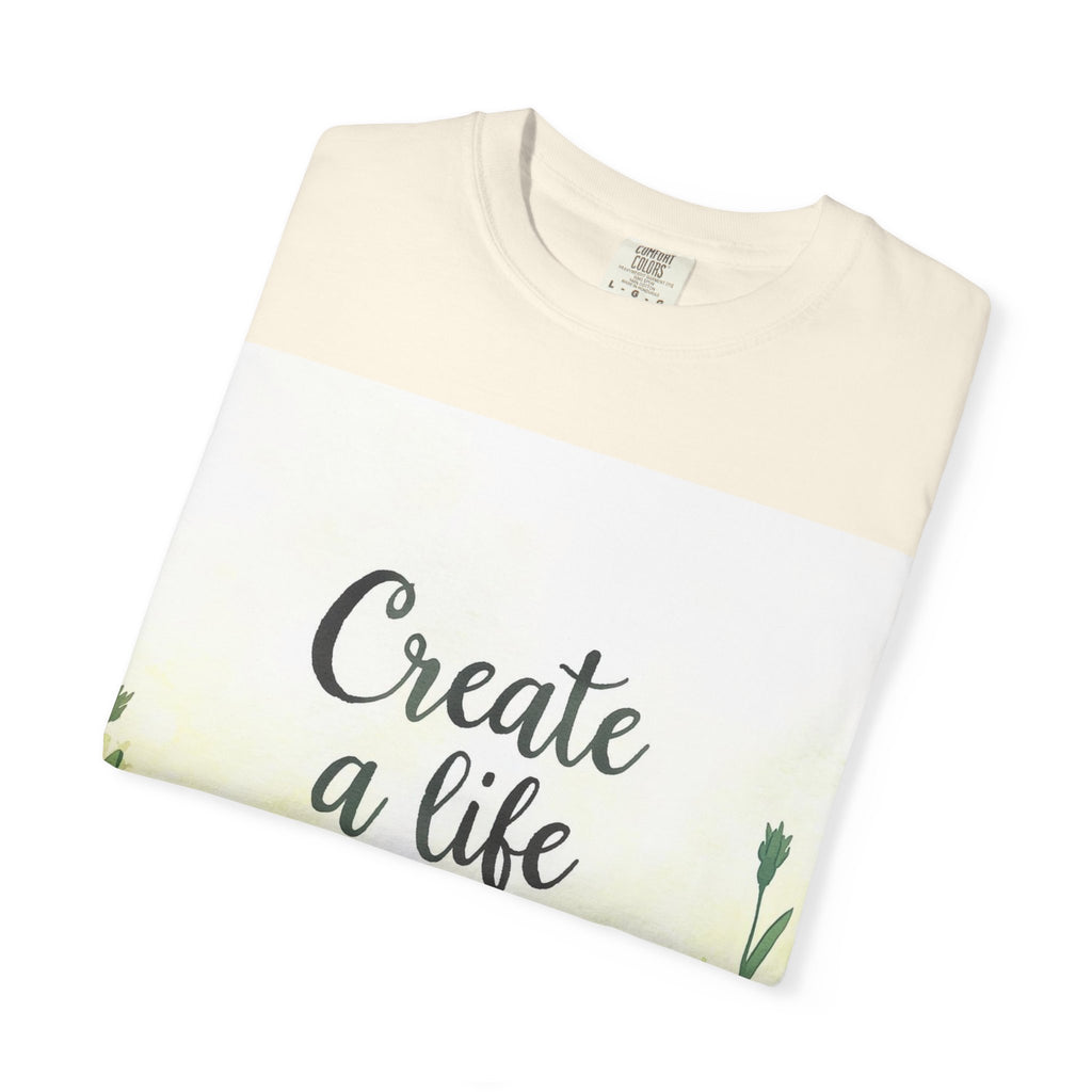 Create a Life You Love Relaxed-Fit T-Shirt