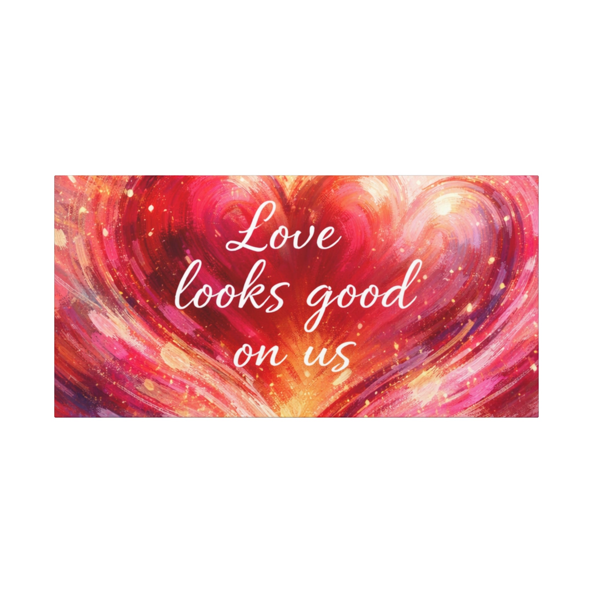 Love Looks Good On Us Matte Canvas Wall Art