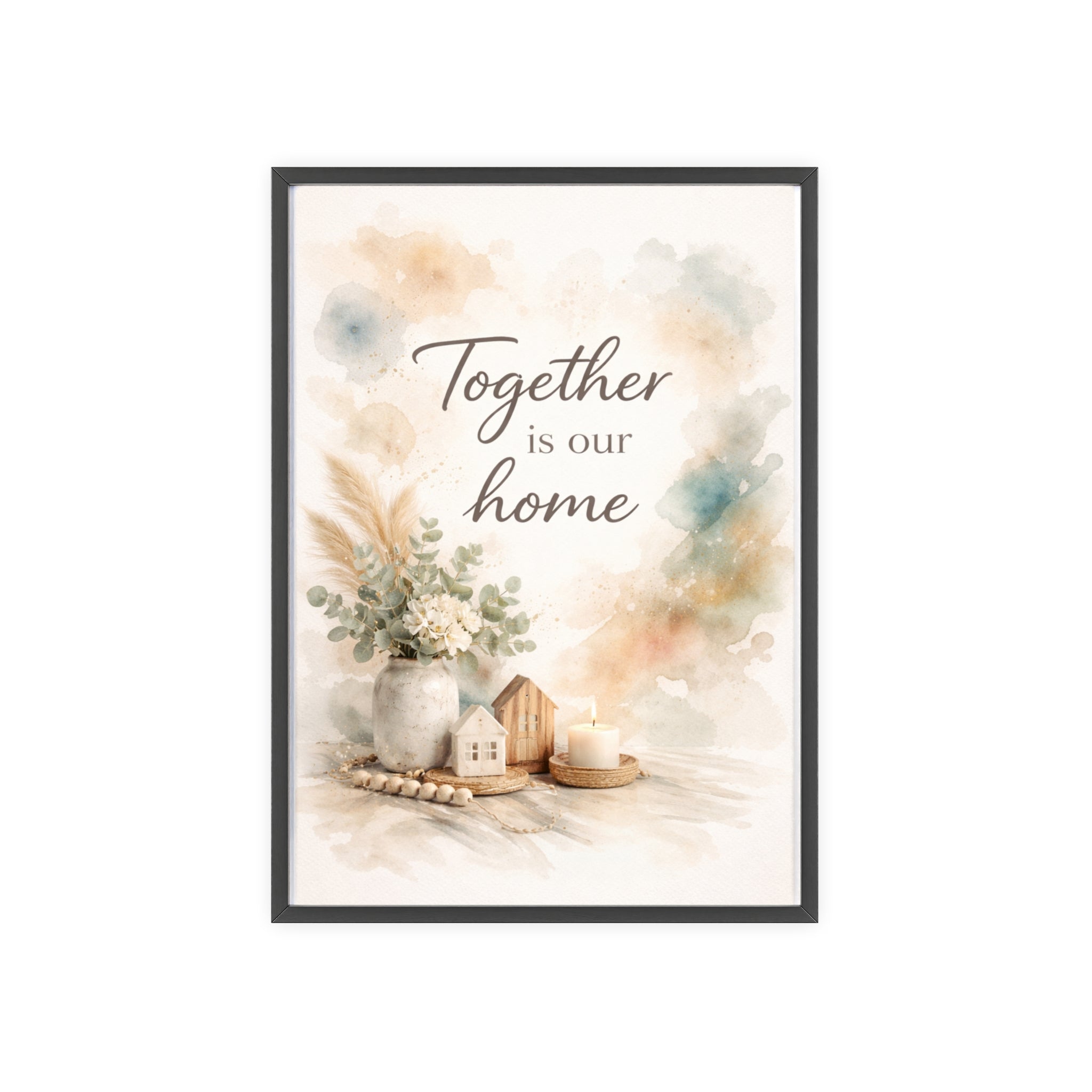Together Is Our Home Framed Poster Cozy Watercolor Floral Wall Art