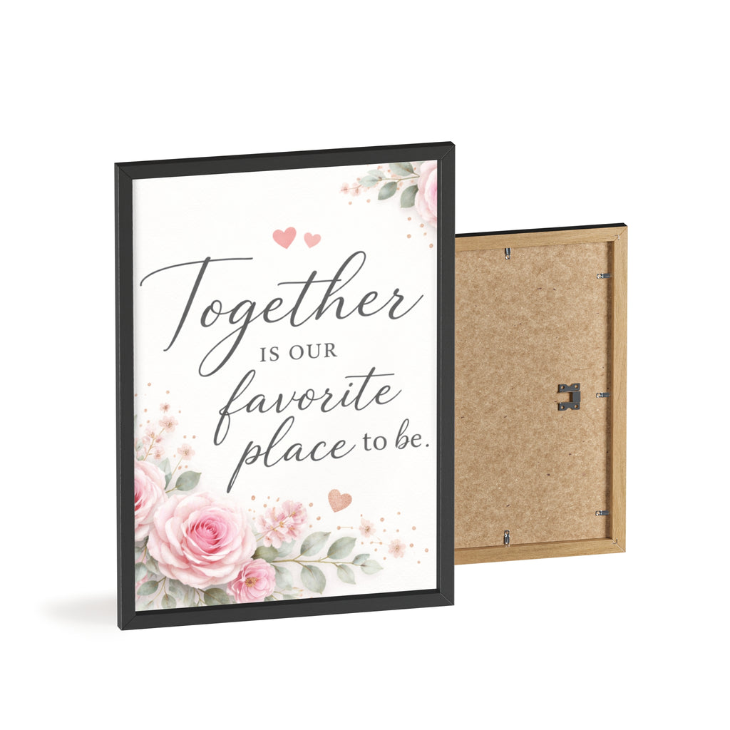 Together Is Our Favorite Place To Be Framed Floral Wall Art
