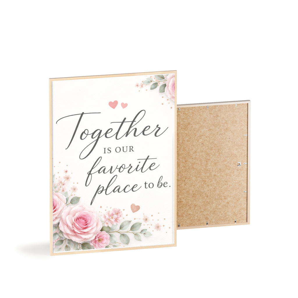 Together Is Our Favorite Place To Be Framed Floral Wall Art