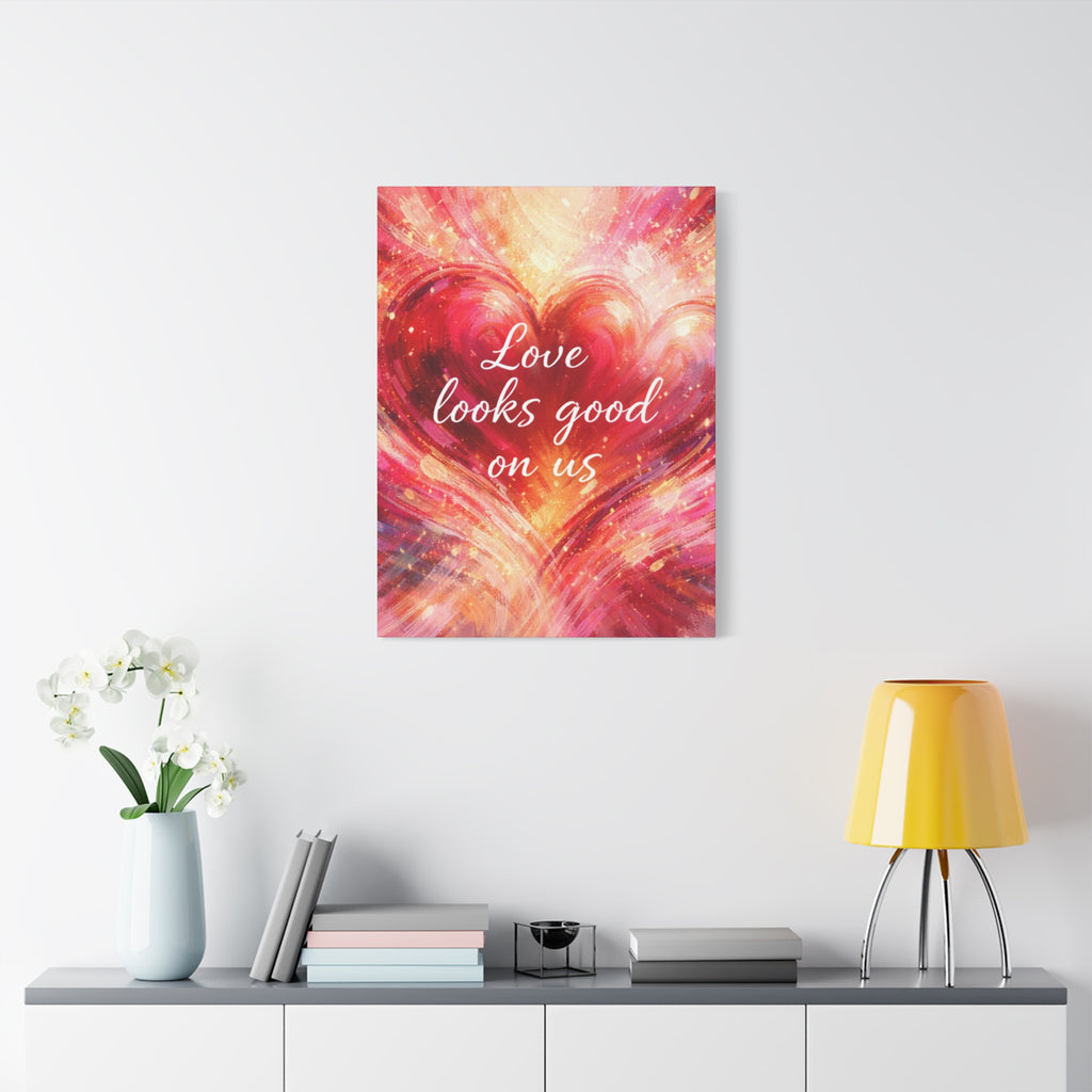 Love Looks Good On Us Matte Canvas Wall Art