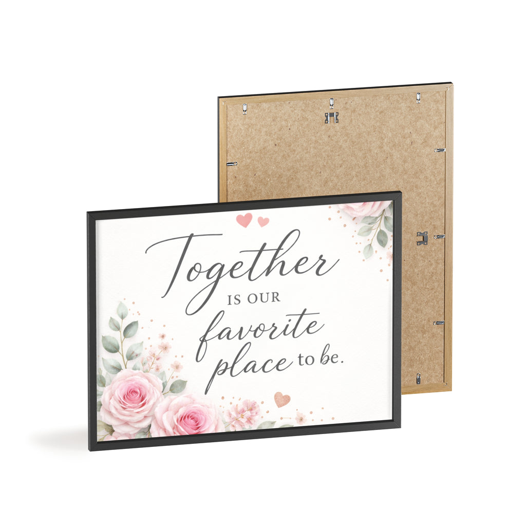 Together Is Our Favorite Place To Be Framed Floral Wall Art