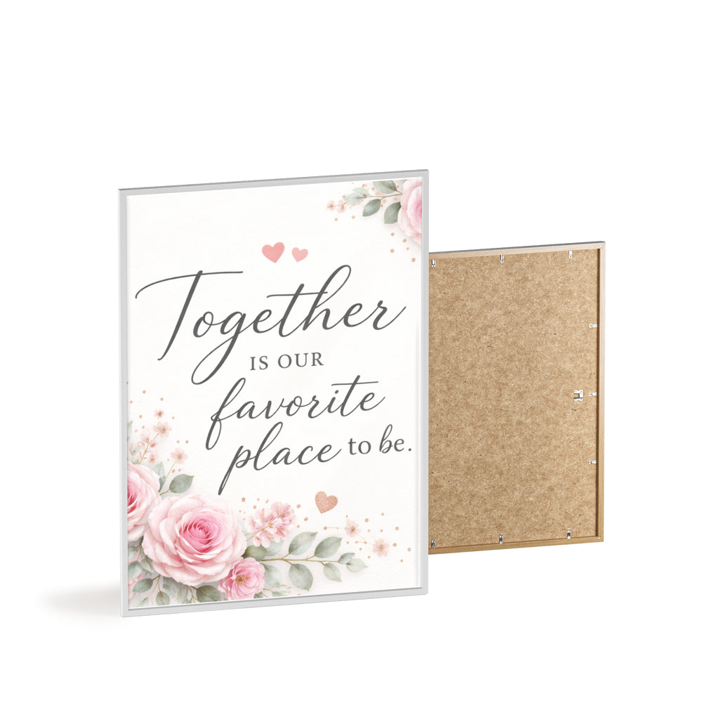 Together Is Our Favorite Place To Be Framed Floral Wall Art