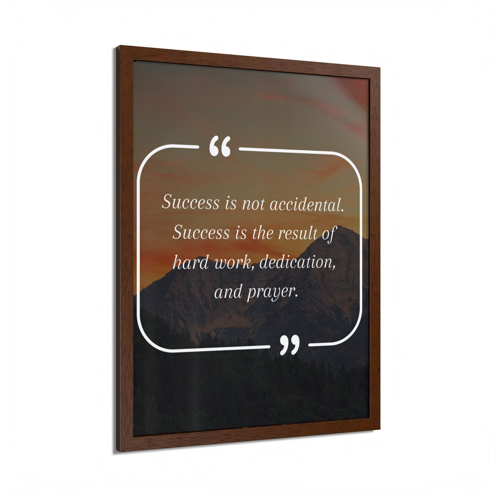 Success Is Not Accidental Multi-Color Framed Poster