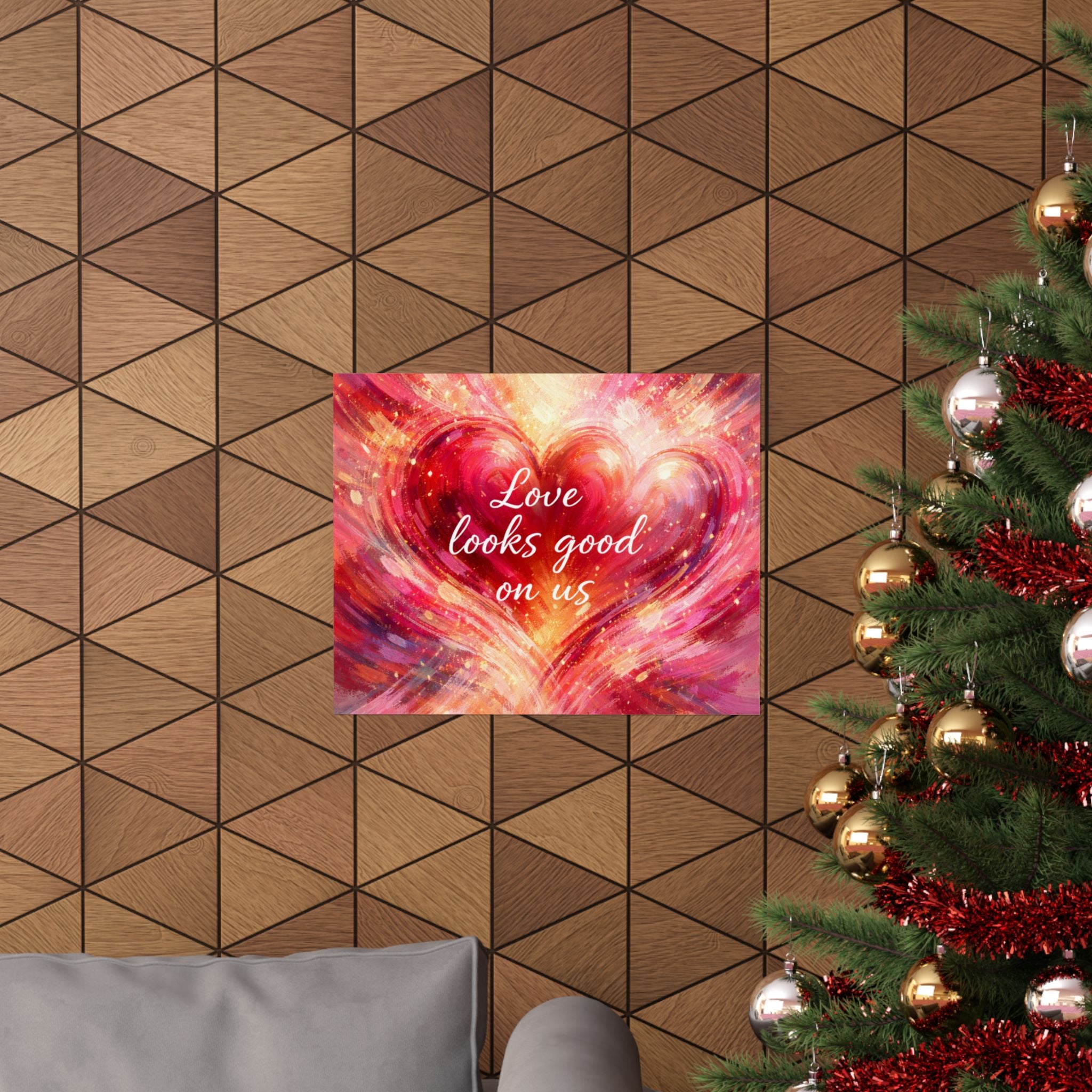 Love Looks Good On Us Matte Poster Romantic Heart Wall Art