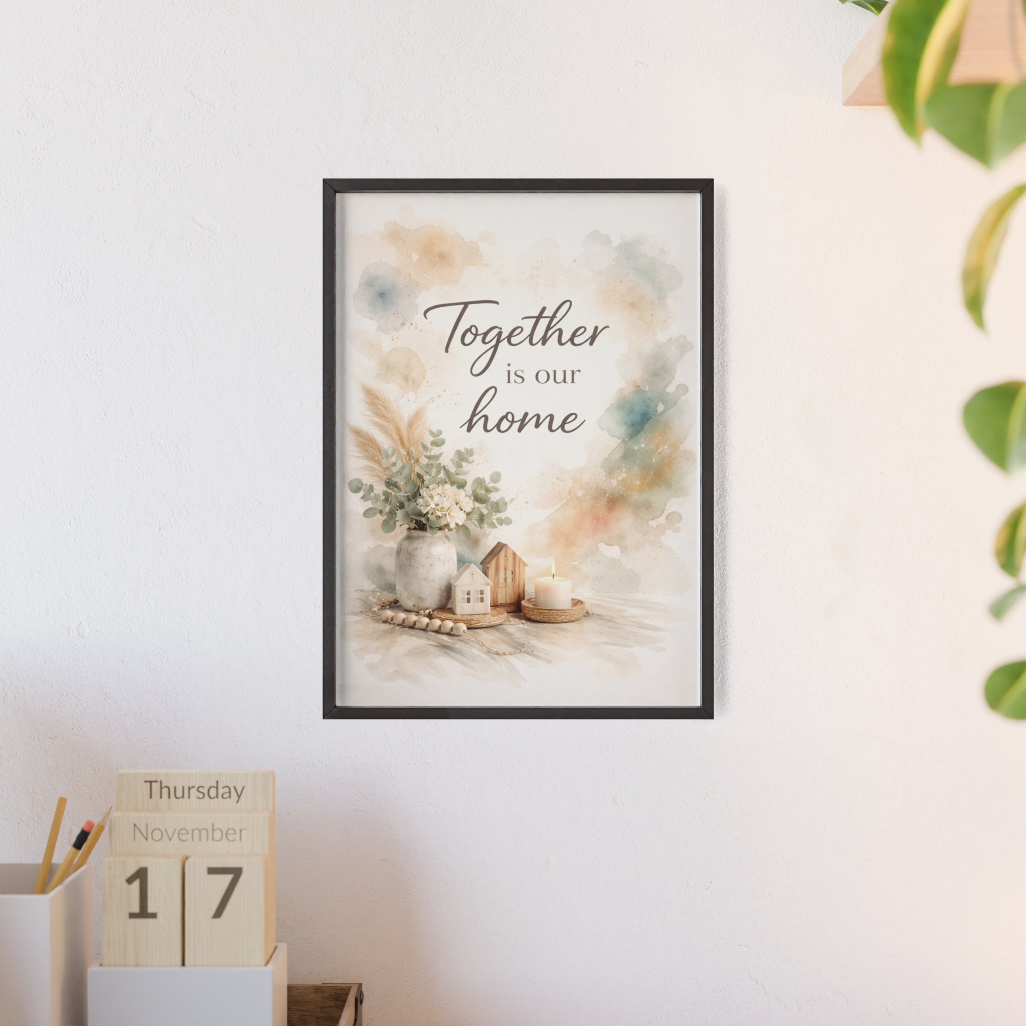 Together Is Our Home Framed Poster Cozy Watercolor Floral Wall Art