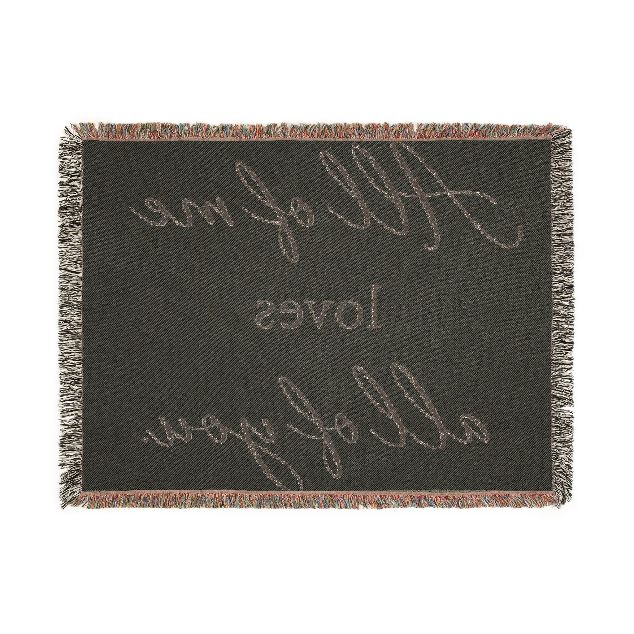 All of Me Loves All of You Woven Blanket