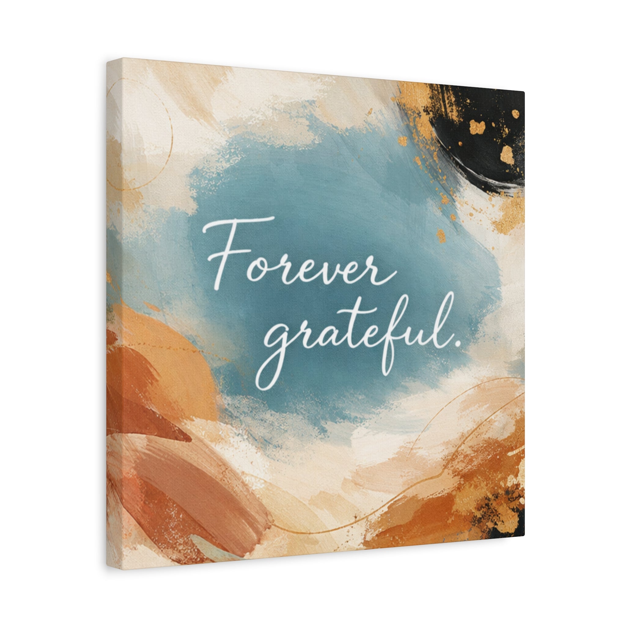 Forever Grateful Canvas Wall Art Inspirational Abstract Home Decor