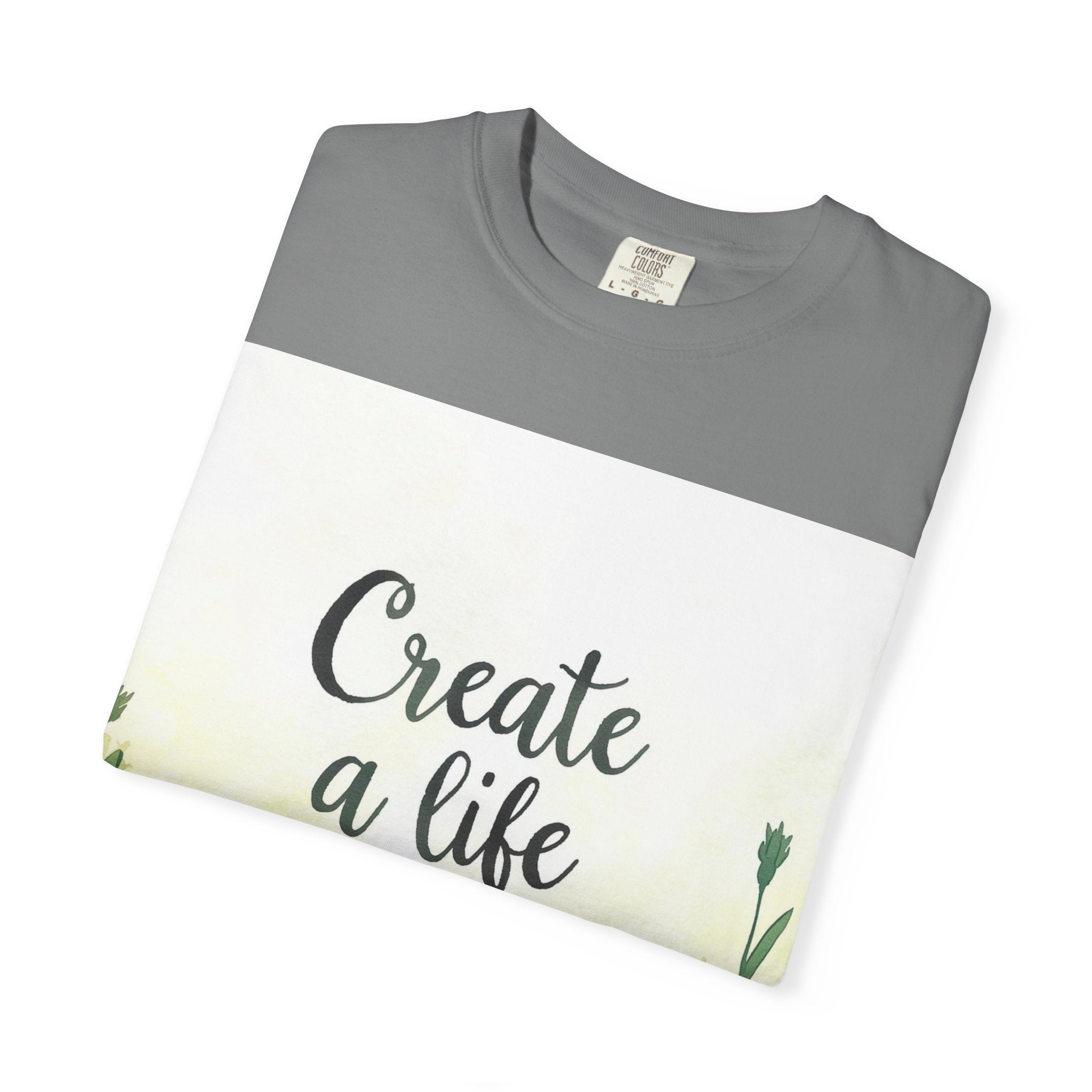 Create a Life You Love Relaxed-Fit T-Shirt