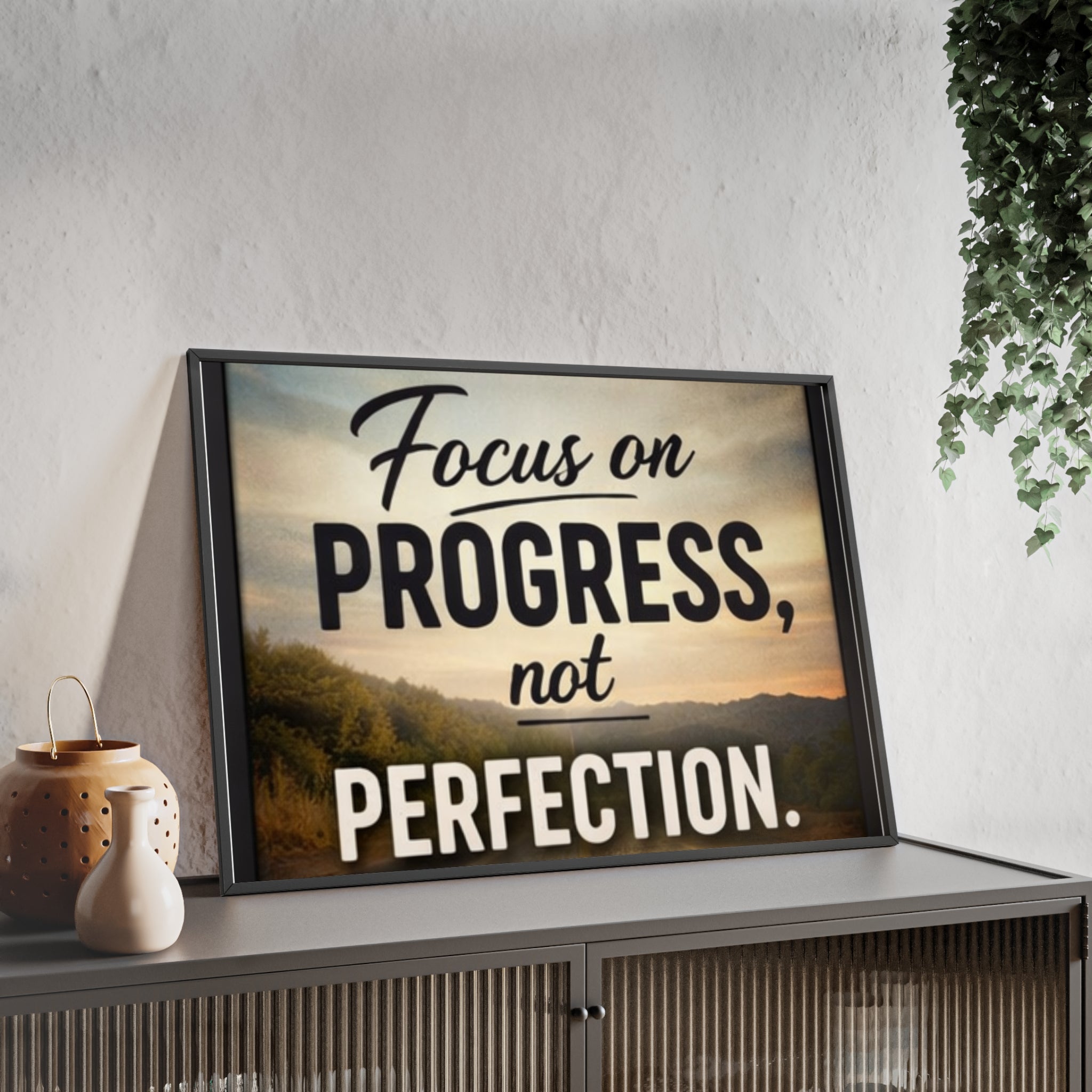 Focus on Progress Not Perfection Framed Poster — Motivational Wall Art