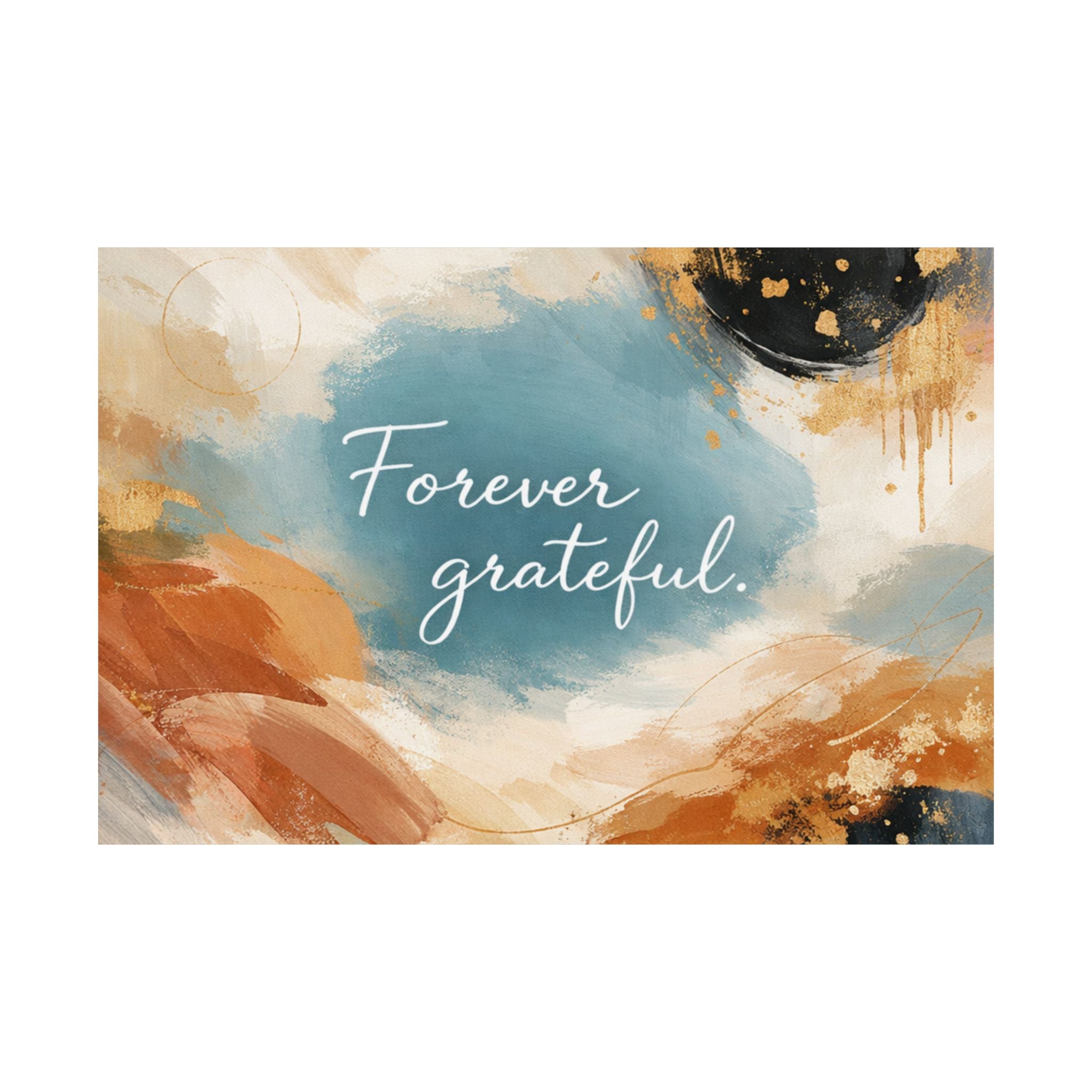 Forever Grateful Matte Poster Abstract Watercolor Wall Art