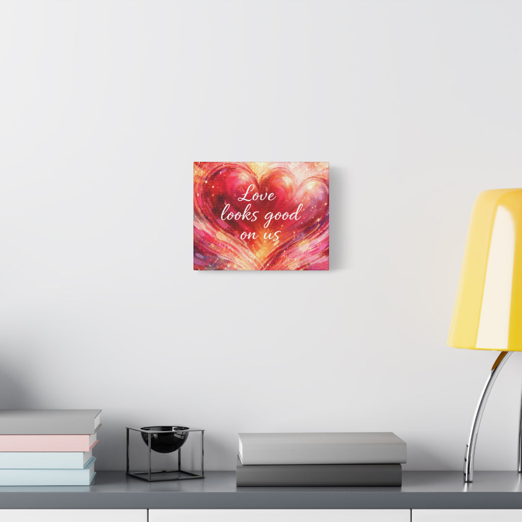Love Looks Good On Us Matte Canvas Wall Art