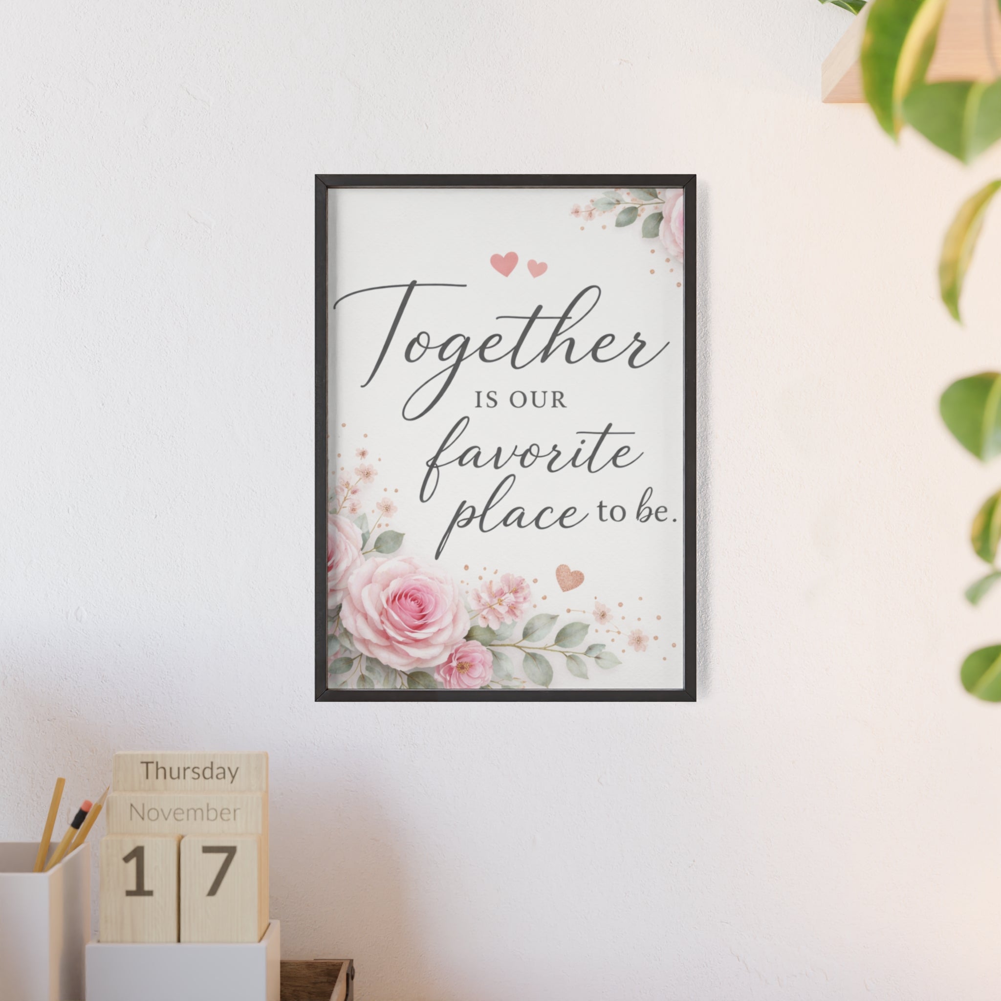 Together Is Our Favorite Place To Be Framed Floral Wall Art