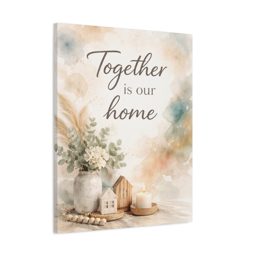 Together Is Our Home Floral Inspirational Decor Canvas Wall Art
