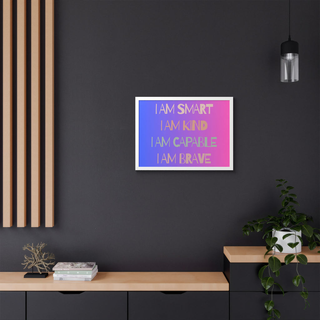 I Am Smart I Am Kind I Am Capable I Am Brave Affirmation Wall Art Poster
