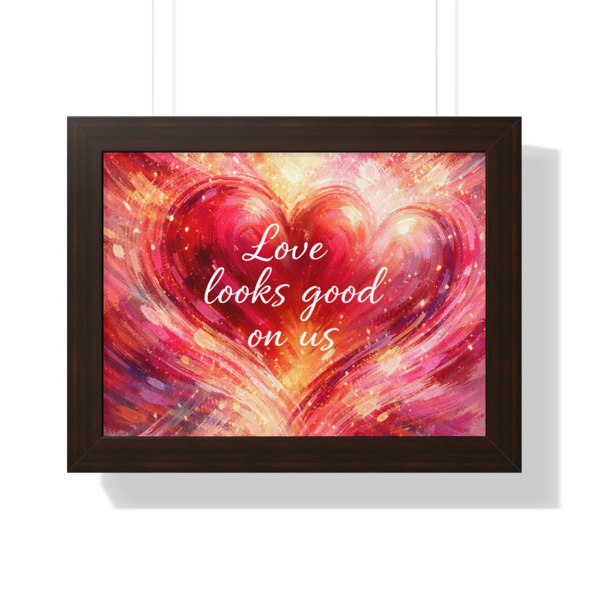 Love Looks Good On Us Framed Poster Heart Art Print Romantic Wall Decor