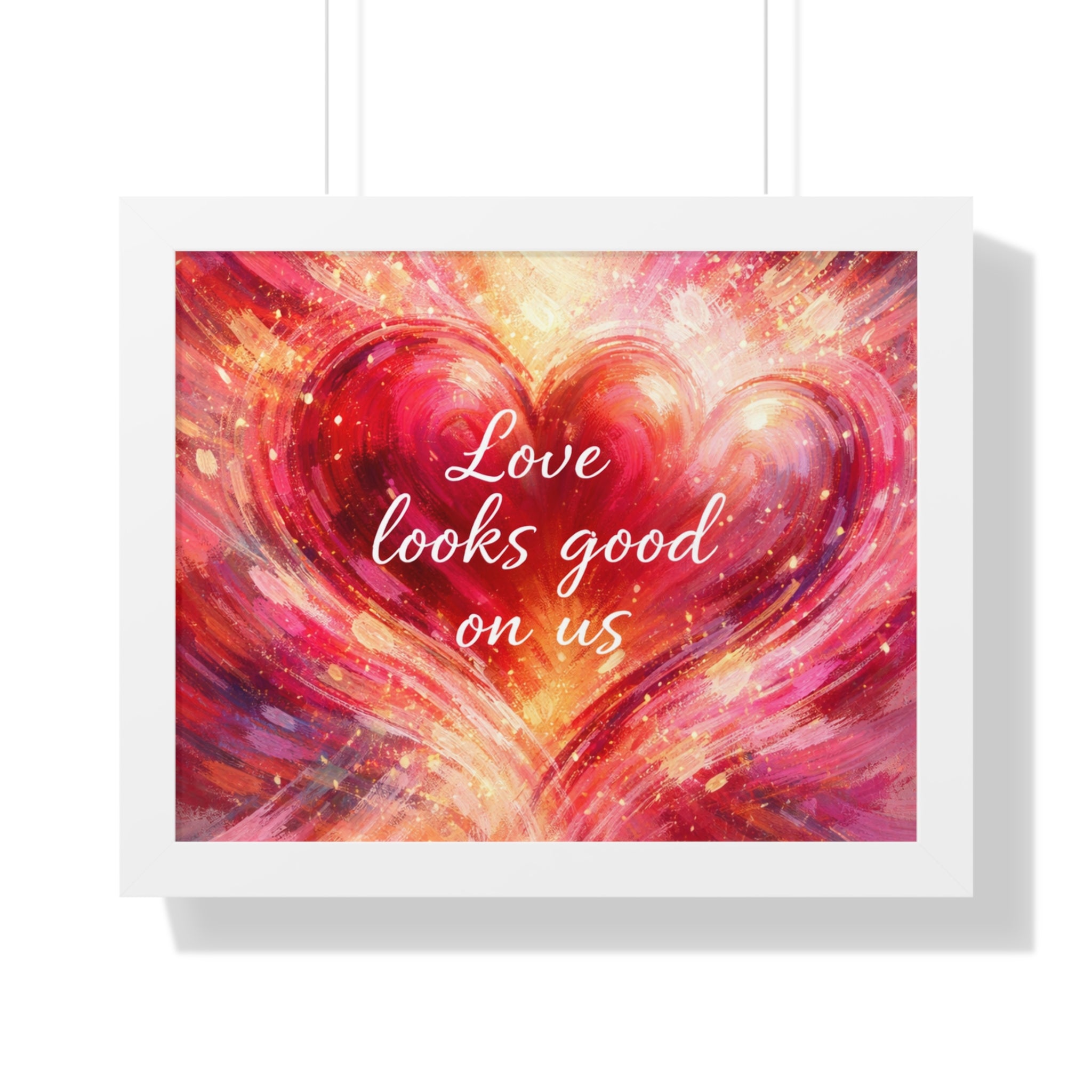 Love Looks Good On Us Framed Poster Heart Art Print Romantic Wall Decor