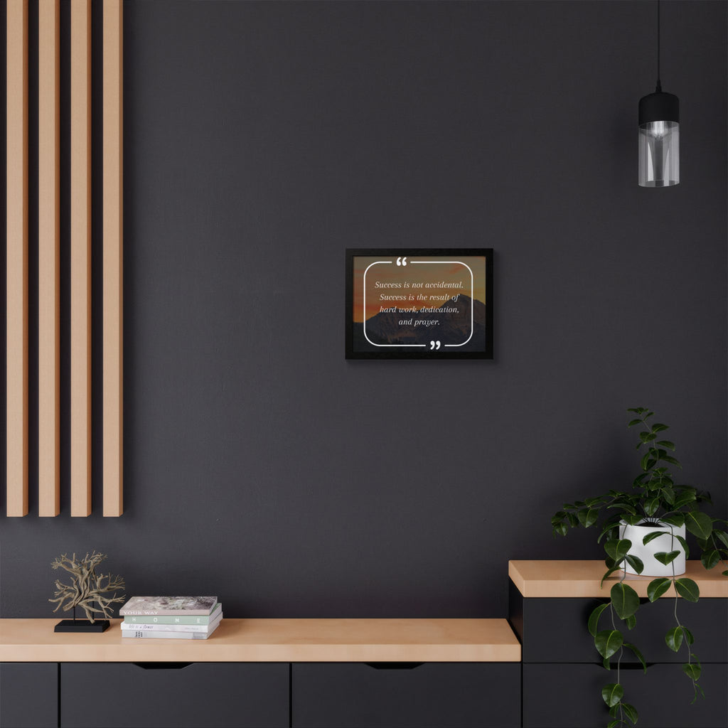 Success Is Not Accidental Multi-Color Framed Poster