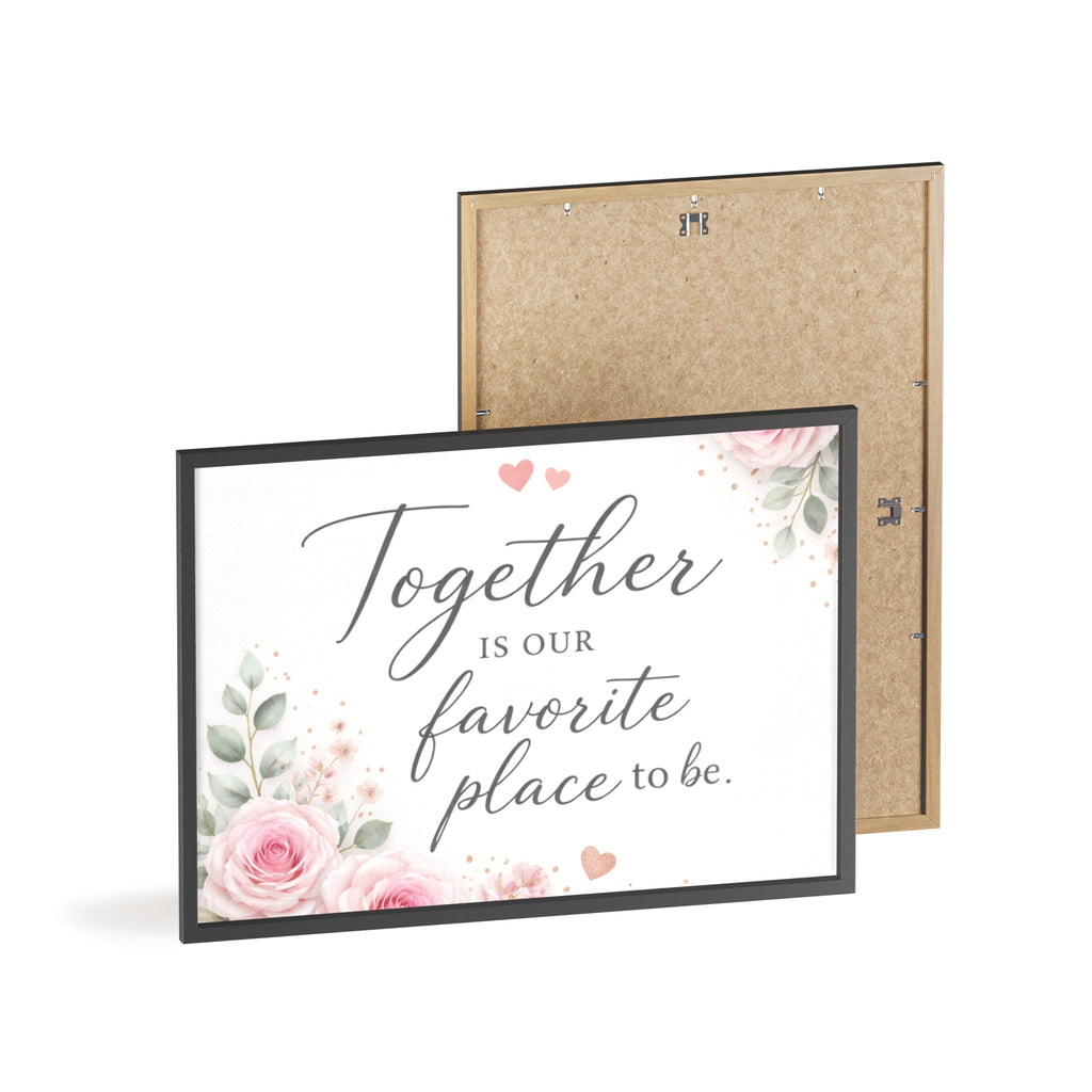 Together Is Our Favorite Place To Be Framed Floral Wall Art