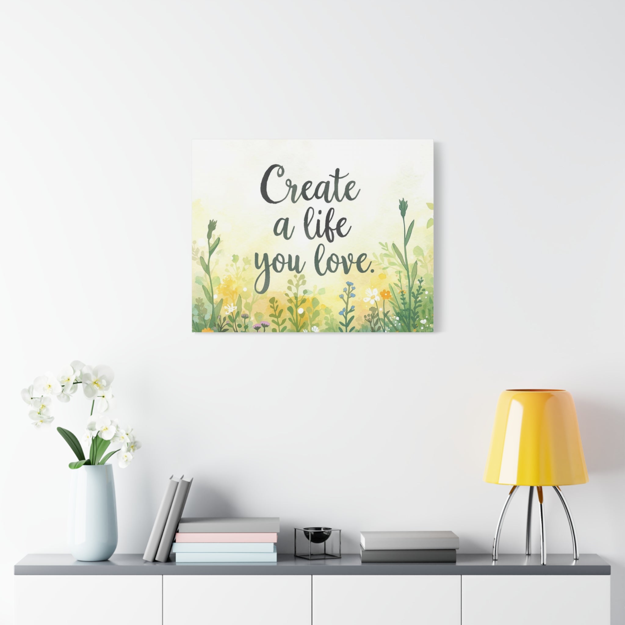 Create a Life You Love Inspirational Floral Matte Canvas Wall Art