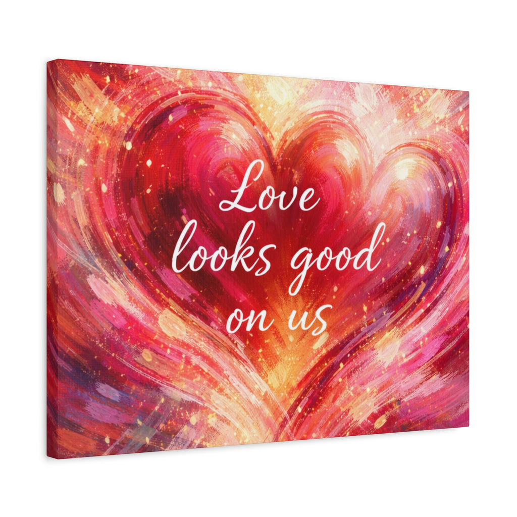 Love Looks Good On Us Matte Canvas Wall Art